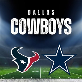 Texans vs. Cowboys Overnight Game